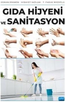 Gıda Hijyeni ve Sanitasyon - Hidayet Sağlam - Nobel Akademik Yayıncılık Gıda Hijyeni ve Sanitasyon - Hidayet Sağlam - Nobel Akademik Yayıncılık