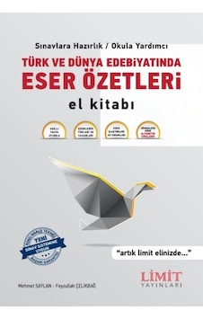 Limit Türk Ve Dünya Edeb. Eser Özetleri El Kitabı Limit Türk Ve Dünya Edeb. Eser Özetleri El Kitabı