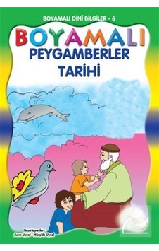 Boyamalı Peygamberler Tarihi (Tek Kitap) / Mürşide Uysal Boyamalı Peygamberler Tarihi (Tek Kitap) / Mürşide Uysal