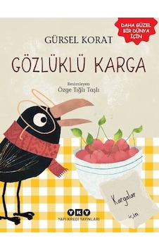 Gözlüklü Karga - Gürsel Korat - Yapı Kredi Yayınları Gözlüklü Karga - Gürsel Korat - Yapı Kredi Yayınları