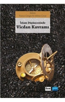 İslam Düşüncesinde Vicdan Kavramı - Yunus Cengiz - Selime Çınar - Nobel Akademik Yayıncılık İslam Düşüncesinde Vicdan Kavramı - Yunus Cengiz - Selime Çınar - Nobel Akademik Yayıncılık