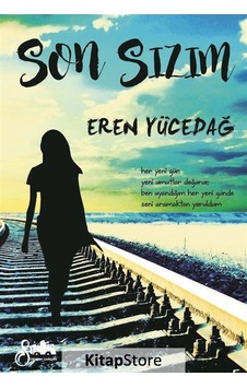 Son Sızım - Eren Yücedağ - Serencam Yayınevi