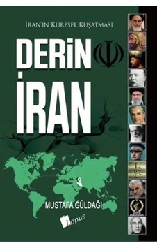 Derin İran / Mustafa Güldağı Derin İran / Mustafa Güldağı