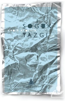 Soğuk Yazgı - Kadir Aydemir - Yitik Ülke Yayınları