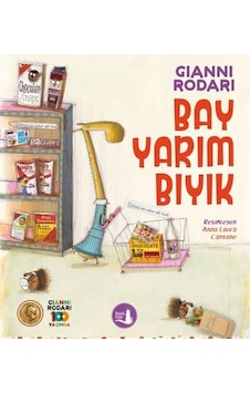 Bay Yarım Bıyık - Gianni Rodari - Büyülü Fener Bay Yarım Bıyık - Gianni Rodari - Büyülü Fener