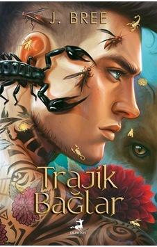 Trajik Bağlar & Bizi Birleştiren Bağlar 5 / J. Bree Trajik Bağlar & Bizi Birleştiren Bağlar 5 / J. Bree