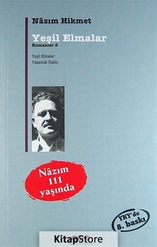 Kitapstore Yeşil Elmalar / Romanlar-2 / Nazım Hikmet Kitapstore Yeşil Elmalar / Romanlar-2 / Nazım Hikmet