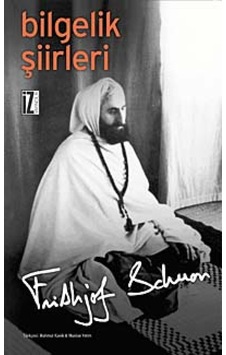Bilgelik Şiirleri - Fritjof Schuon - İz Yayıncılık Bilgelik Şiirleri - Fritjof Schuon - İz Yayıncılık