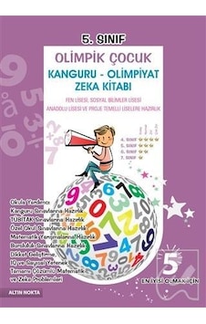 5. Sınıf Olimpik Çocuk Kanguru - Olimpiyat Zeka Kitabı Tamamı Çöz 5. Sınıf Olimpik Çocuk Kanguru - Olimpiyat Zeka Kitabı Tamamı Çöz