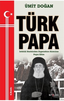 Türk Papa - Ümit Doğan - Kripto Türk Papa - Ümit Doğan - Kripto
