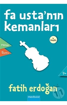 Fa Usta’Nın Kemanları Fa Usta’Nın Kemanları