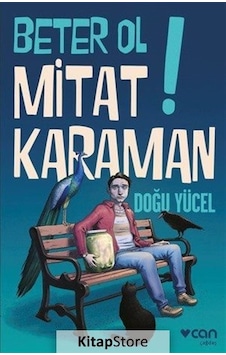 Kitapstore Beter Ol Mitat Karaman! / Doğu Yücel Kitapstore Beter Ol Mitat Karaman! / Doğu Yücel