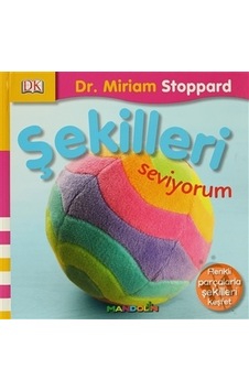 Şekilleri Seviyorum Şekilleri Seviyorum