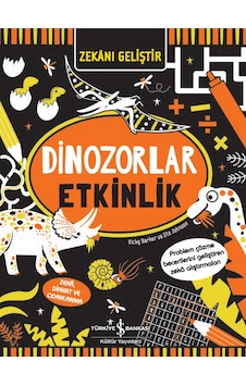 Zekânı Geliştir – Dinozorlar Etkinlik Zekânı Geliştir – Dinozorlar Etkinlik