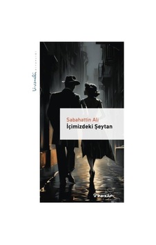 İçimizdeki Şeytan - Livaneli Kitaplığı / Sabahattin Ali İçimizdeki Şeytan - Livaneli Kitaplığı / Sabahattin Ali
