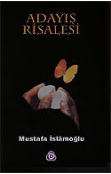 Adayış Risalesi Mustafa İslamoğlu DÜŞÜN YAYINCILIK 9789755500072 Adayış Risalesi Mustafa İslamoğlu DÜŞÜN YAYINCILIK 9789755500072