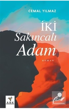 İki Sakıncalı Adam / Cemal Yılmaz İki Sakıncalı Adam / Cemal Yılmaz