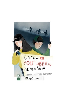 Ünsüz Youtuberın Günlüğü / Miyase Sertbarut
