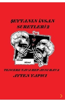 Şeytanın İnsan Suretleri - 2 - Ayten Yapıcı - Cinius