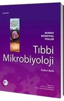 Murray Tıbbi Mikrobiyoloji / A. Dürdal Us Murray Tıbbi Mikrobiyoloji / A. Dürdal Us