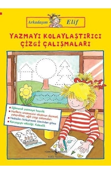 Yazmayı Kolaylaştırıcı Çizgi Çalışmaları-Arkadaşım Elif - Hanna Sörensen - İş Bankası Kültür Yayınları Yazmayı Kolaylaştırıcı Çizgi Çalışmaları-Arkadaşım Elif - Hanna Sörensen - İş Bankası Kültür Yayınları