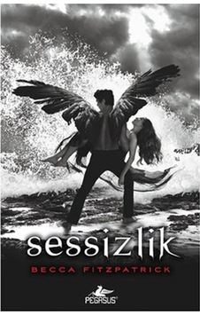 Sessizlik - Becca Fitzpatrick - Pegasus Sessizlik - Becca Fitzpatrick - Pegasus