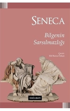 Bilgenin Sarsılmazlığı - Seneca - Doğu Batı Yayınları Bilgenin Sarsılmazlığı - Seneca - Doğu Batı Yayınları