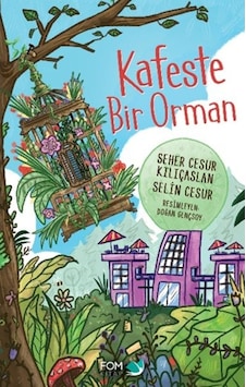 Kafeste Bir Orman - Seher Cesur Kılıçaslan - Fom Kitap Kafeste Bir Orman - Seher Cesur Kılıçaslan - Fom Kitap