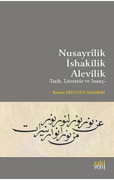 Nusayrilik İshakilik Alevilik Nusayrilik İshakilik Alevilik