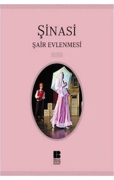 Şair Evlenmesi - Şinasi - Bilge Kültür Sanat Şair Evlenmesi - Şinasi - Bilge Kültür Sanat