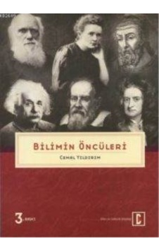 Bilimin Öncüleri Bilim Ve Gelecek Kitaplığı