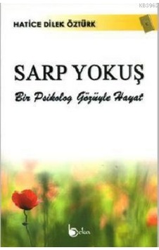 Sarp Yokuş - Hatice Dilek Öztürk - Beka Yayınları Sarp Yokuş - Hatice Dilek Öztürk - Beka Yayınları
