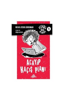 Acayip Kaçış Planı / Fikri Bol Fikri 1 / Nehir Aydın Gökduman Acayip Kaçış Planı / Fikri Bol Fikri 1 / Nehir Aydın Gökduman