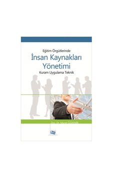 Eğitim Örgütlerinde İnsan Kaynakları Yönetimi - Murat Özdemir - Anı Yayıncılık