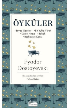 Öyküler Beyaz Geceler, Bir Yufka Yürek, Dürüst Hırsız, Bobok, Başkasının Karısı - Bez C - Rzır-623019 Öyküler Beyaz Geceler, Bir Yufka Yürek, Dürüst Hırsız, Bobok, Başkasının Karısı - Bez C - Rzır-623019
