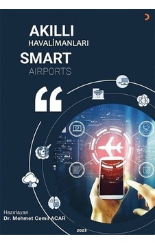 Akıllı Havalimanları Smart Airports - Mehmet Cemil Acar - Cinius Akıllı Havalimanları Smart Airports - Mehmet Cemil Acar - Cinius