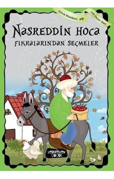 Nasreddin Hoca Fıkralardan Seçmeler-Çocuk Klasikleri 9- Yediveren Çocuk Nasreddin Hoca Fıkralardan Seçmeler-Çocuk Klasikleri 9- Yediveren Çocuk