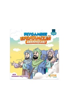 Peygamber Efendimizin Arkadaşları - Peygamber Efendimiz 3 - Muhammed Emin Yıldırım - Siyer Yayınları