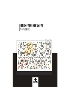 Herkesin Hikayesi - Savaş Gök - İmgenin Çocukları Herkesin Hikayesi - Savaş Gök - İmgenin Çocukları