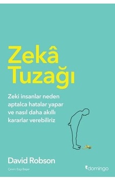 Zeka Tuzağı - David Robson - Domingo Yayınevi Zeka Tuzağı - David Robson - Domingo Yayınevi
