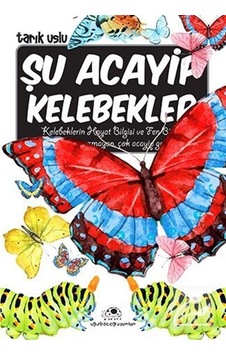 Mercankitap Şu Acayip Kelebekler / Tarık Uslu Mercankitap Şu Acayip Kelebekler / Tarık Uslu
