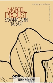 Kitapstore Swann'Ların Tarafı - Kayıp Zamanın Izinde - Marcel Proust Kitapstore Swann'Ların Tarafı - Kayıp Zamanın Izinde - Marcel Proust