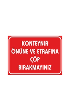 Konteynır Önüne Ve Etrafına Çöp Bırakmayın Sticker 20x28 Cm Konteynır Önüne Ve Etrafına Çöp Bırakmayın Sticker 20x28 Cm