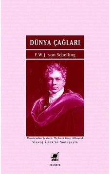 Dünya Çağları - F.W.J von Schelling - Ayrıntı Yayınları Dünya Çağları - F.W.J von Schelling - Ayrıntı Yayınları