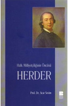 Halk Milliyetçiliğinin Öncüsü Herder - Acar Sevim - Bilge Kültür Sanat