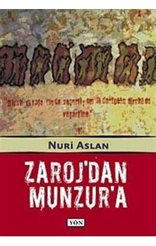 Zaroj'dan Munzur'a - Nuri Aslan - Yön Yayıncılık