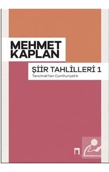 Şiir Tahlilleri 1 - Tanzimat'tan Cumhuriyet'e - Mehmet Kaplan - Dergah Yayınları