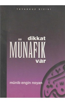 Dikkat Münafık Var - Münib Engin Noyan İlk Baskı 2003