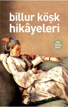 Billur Köşk Hikayeleri Antik Dünya Klasikleri Billur Köşk Hikayeleri Antik Dünya Klasikleri