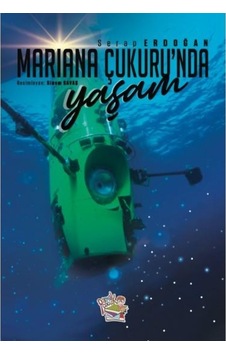 Mariana Çukuru'nda Yaşam - Serap Erdoğan - Parmak Çocuk